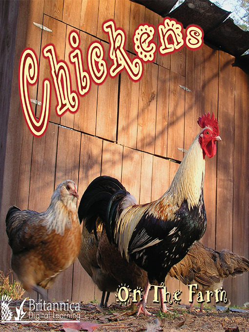 Title details for Chickens on the Farm by Britannica Digital Learning - Available